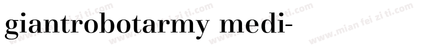 giantrobotarmy medi字体转换